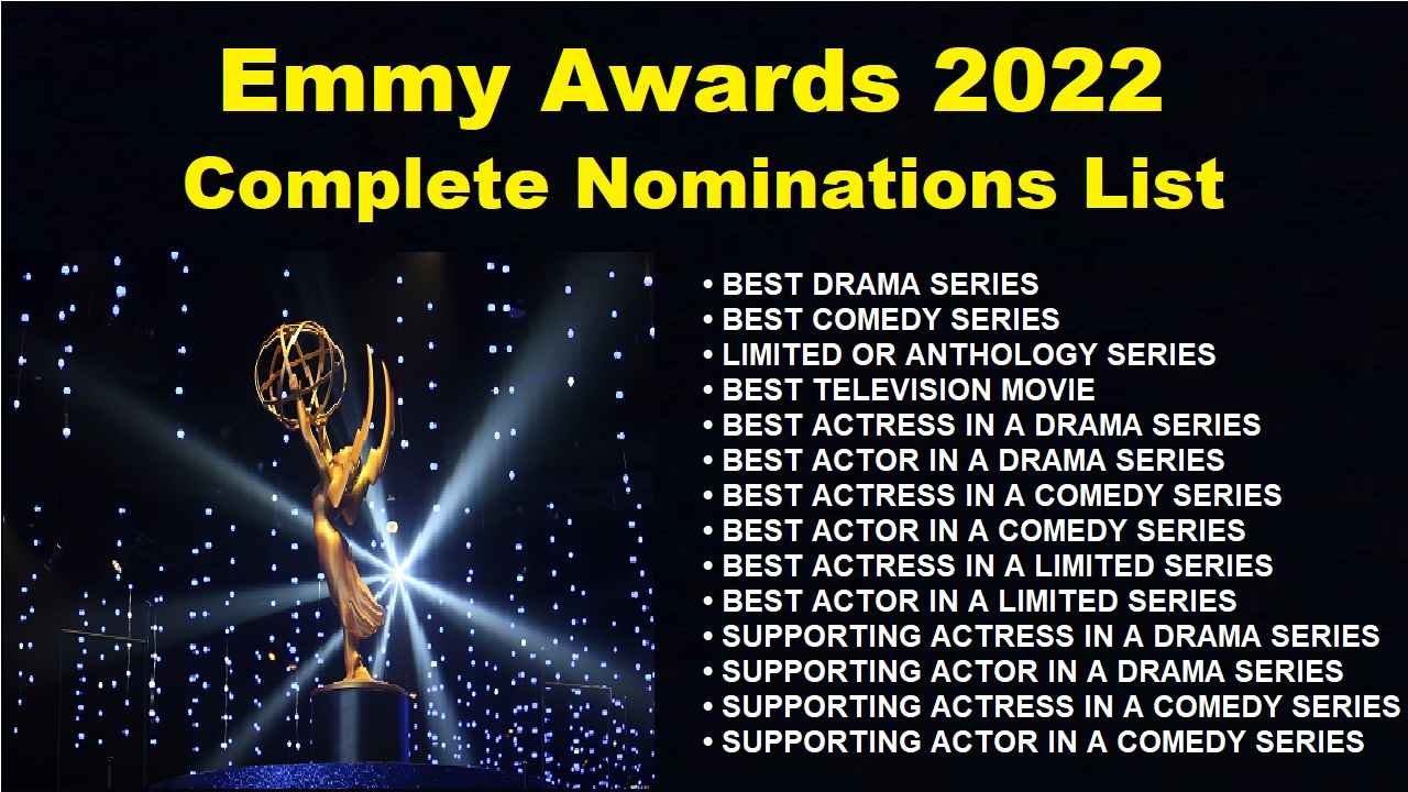74th Emmy Awards Nominees Full List of 2022 The Viral News Live... USA