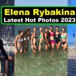 Elena Rybakina Hot photos 2023